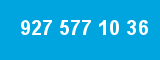 927 577 10 36 927 577 10 36
